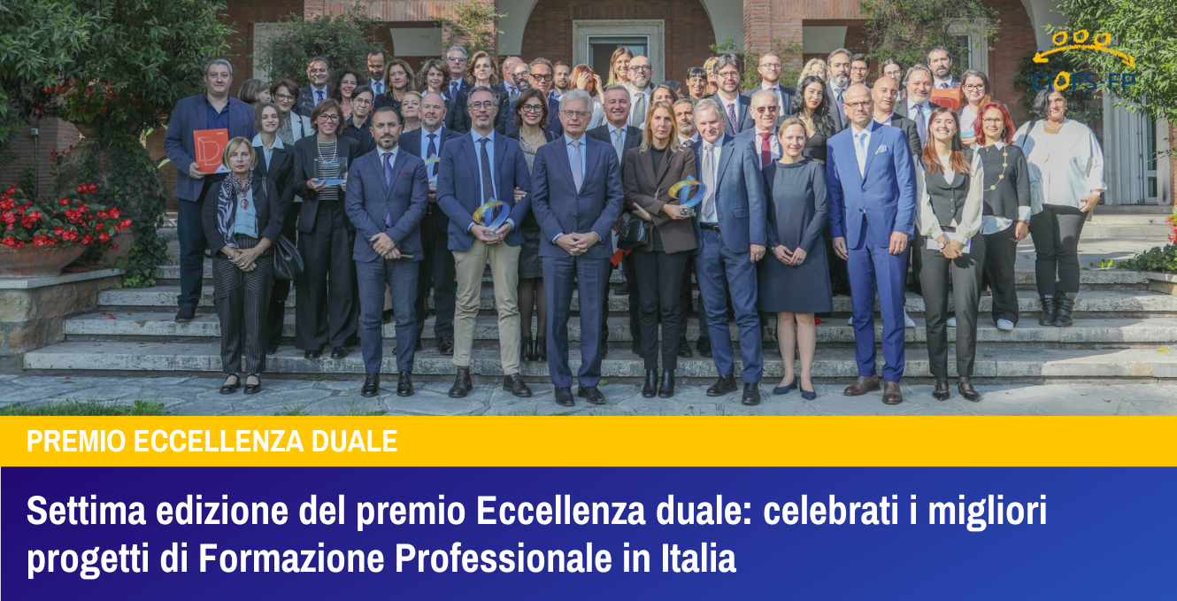 Settima edizione del premio di Eccellenza Duale: celebrati i migliori progetti di Formazione Professionale in Italia