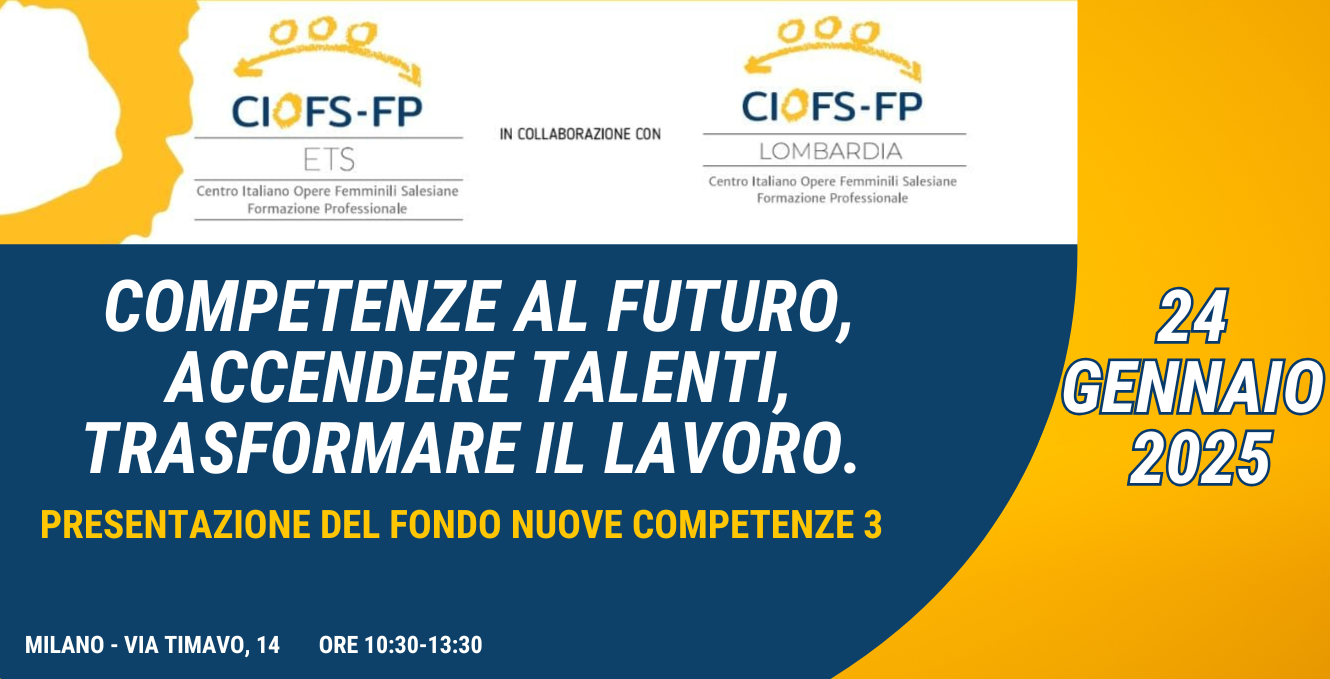 Competenze al futuro, accendere talenti, trasformare il lavoro